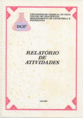 Relatório de atividades anuais do Departamento de Geoquímica e Petrologia, 1997